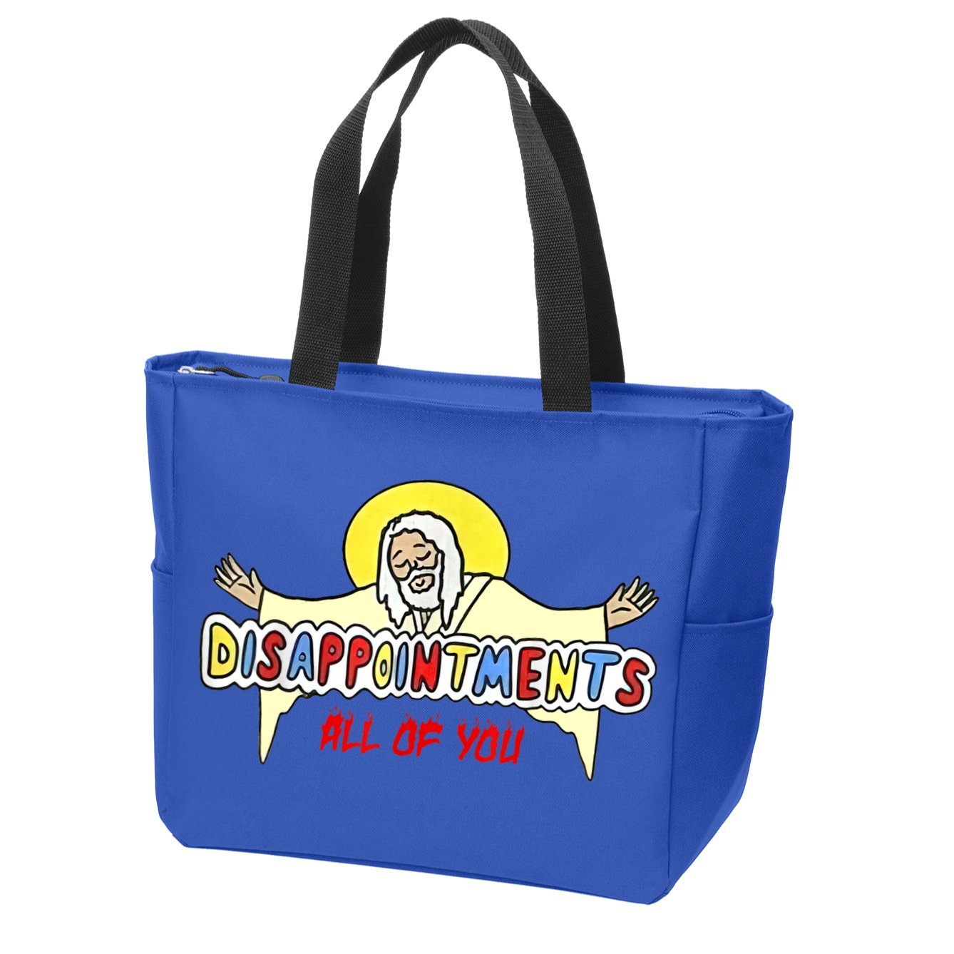 Disappointments All Of You Jesus Sarcastic Humor Zip Tote Bag