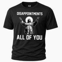 Disappointments All Of You Jesus Sarcastic Humor Christian Cooling Performance Crew T-Shirt
