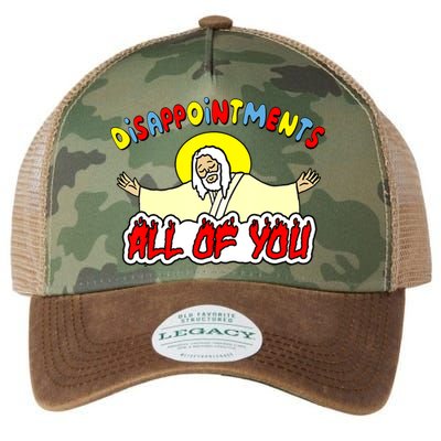 Disappointments All Of You Sarcastic Jesus God Humor Legacy Tie Dye Trucker Hat