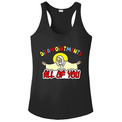 Disappointments All Of You Sarcastic Jesus God Humor Ladies PosiCharge Competitor Racerback Tank