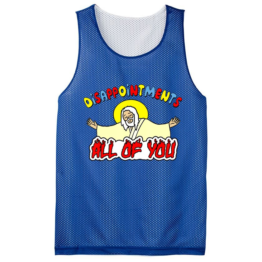 Disappointments All Of You Sarcastic Jesus God Humor Mesh Reversible Basketball Jersey Tank