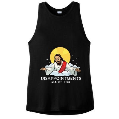 Disappointments All Of You Jesus God Sarcastic Humor Ladies PosiCharge Tri-Blend Wicking Tank