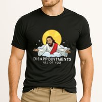 Disappointments All Of You Jesus God Sarcastic Humor Cooling Performance Crew T-Shirt