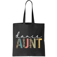 Dance Aunt Of A Dancer Aunt Dancing happy Mother's Day Bag