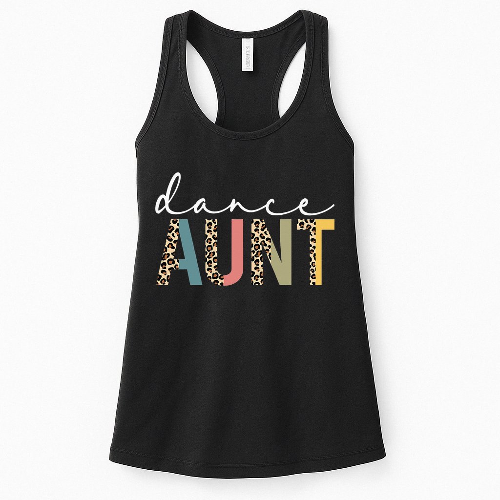 Dance Aunt Of A Dancer Aunt Dancing happy Mother's Day Womens Tank Top