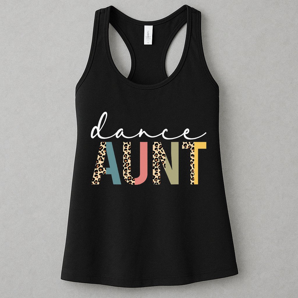 Dance Aunt Of A Dancer Aunt Dancing happy Mother's Day Womens Tank Top