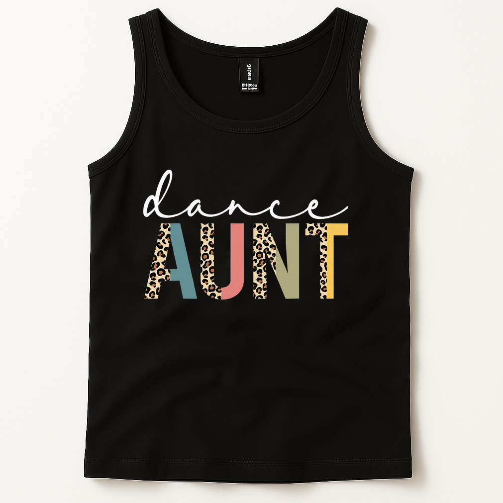 Dance Aunt Of A Dancer Aunt Dancing happy Mother's Day Tank Top