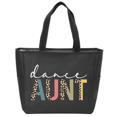 Dance Aunt Of A Dancer Aunt Dancing happy Mother's Day Zip Tote Bag