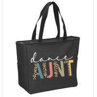 Dance Aunt Of A Dancer Aunt Dancing happy Mother's Day Zip Tote Bag