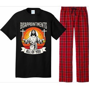 Disappointments All Of You Jesus Christian Jesus God Beliefs Pajama Set