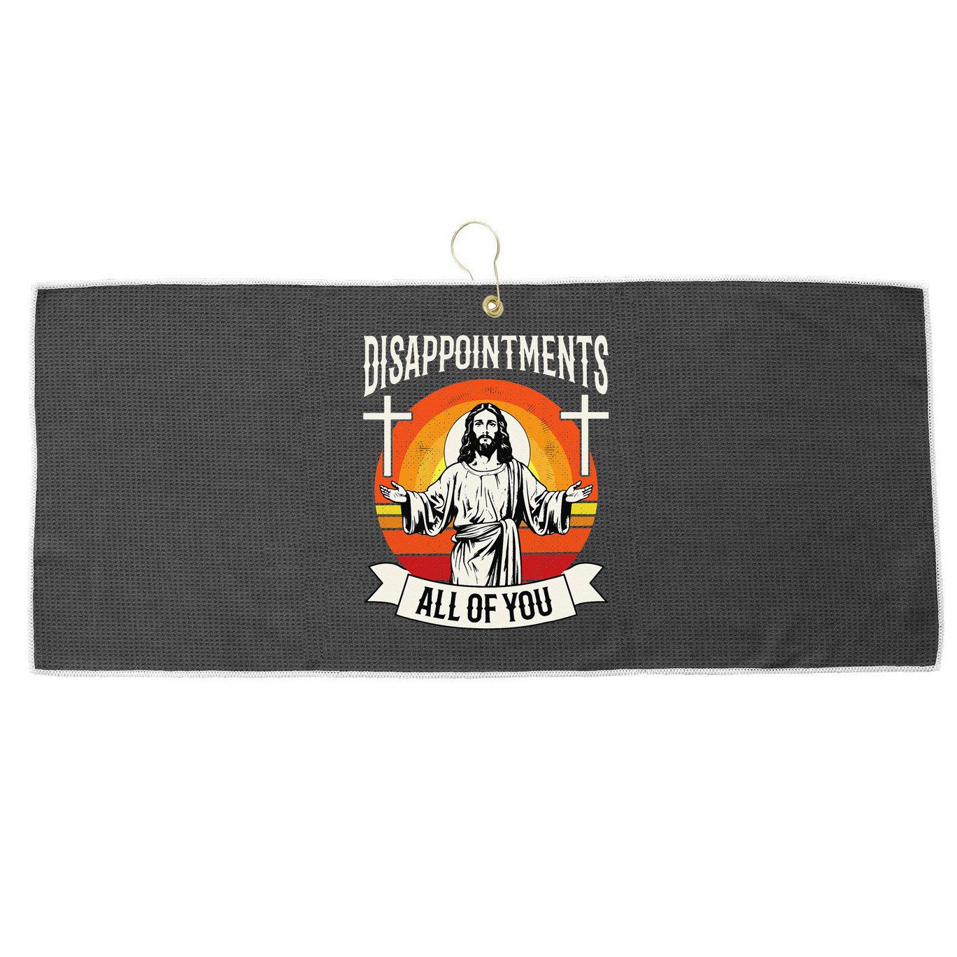 Disappointments All Of You Jesus Christian Jesus God Beliefs Large Microfiber Waffle Golf Towel