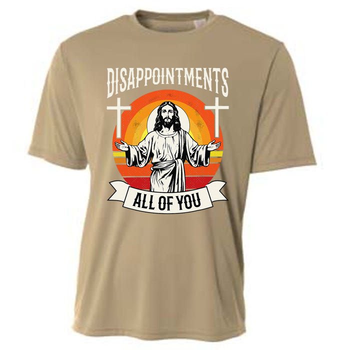 Disappointments All Of You Jesus Christian Jesus God Beliefs Cooling Performance Crew T-Shirt