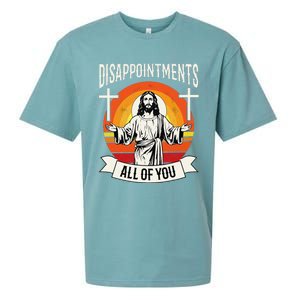 Disappointments All Of You Jesus Christian Jesus God Beliefs Sueded Cloud Jersey T-Shirt