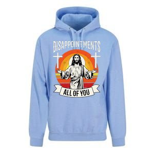 Disappointments All Of You Jesus Christian Jesus God Beliefs Unisex Surf Hoodie