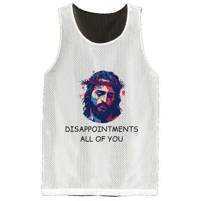 Disappointments All Of You Jesus Funny Sarcastic Christian Mesh Reversible Basketball Jersey Tank