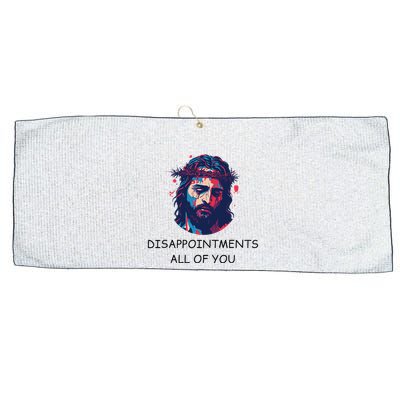 Disappointments All Of You Jesus Funny Sarcastic Christian Large Microfiber Waffle Golf Towel