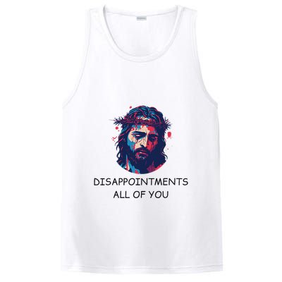 Disappointments All Of You Jesus Funny Sarcastic Christian PosiCharge Competitor Tank