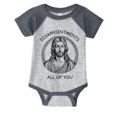 Disappointments All Of You Jesus Funny Sarcastic Christian Infant Baby Jersey Bodysuit