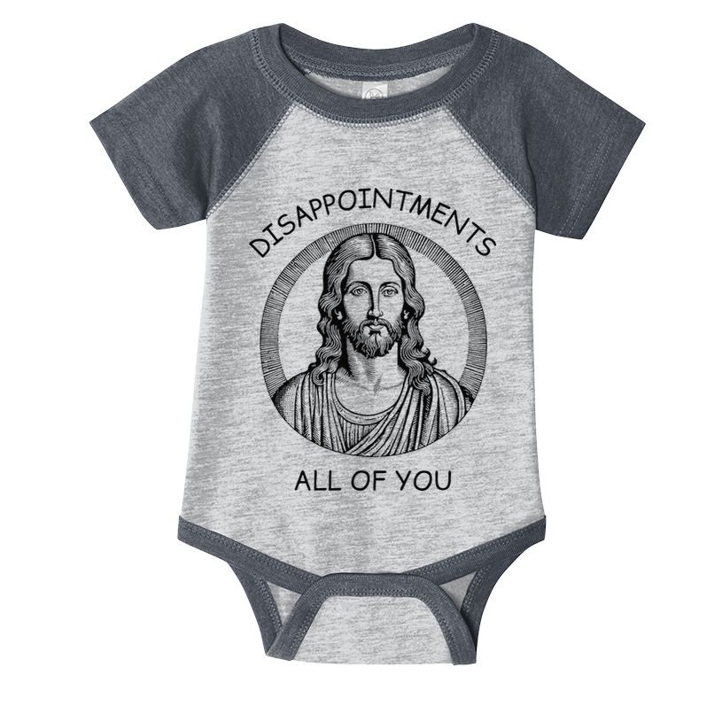 Disappointments All Of You Jesus Funny Sarcastic Christian Infant Baby Jersey Bodysuit