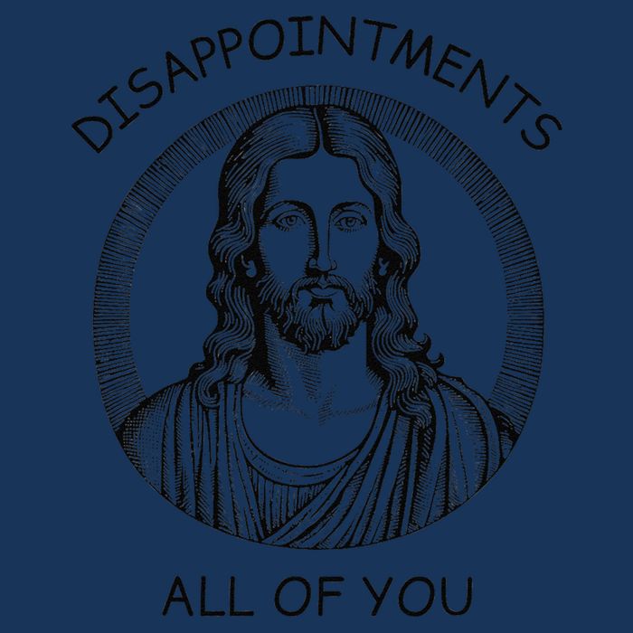 Disappointments All Of You Jesus Funny Sarcastic Christian Infant Baby Jersey Bodysuit