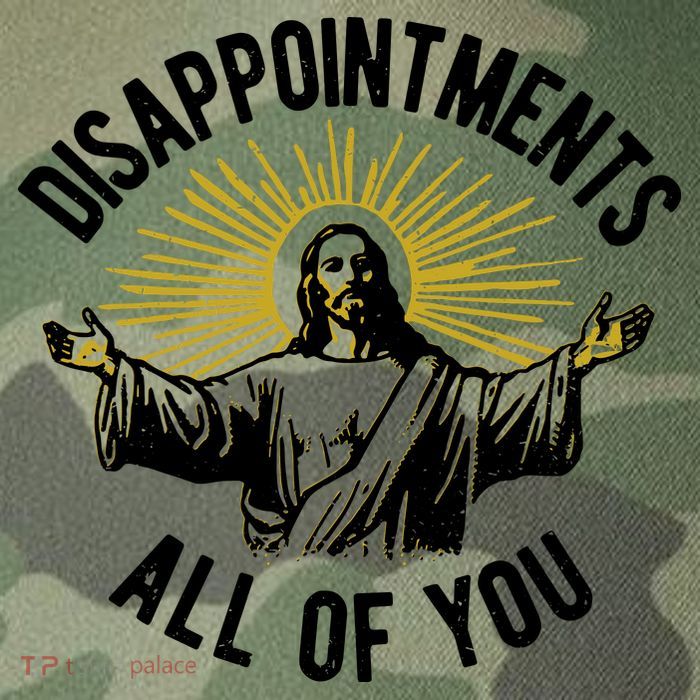 Disappointments All Of You Jesus Legacy Tie Dye Trucker Hat