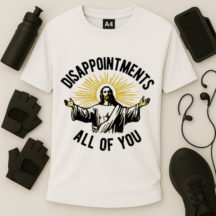 Disappointments All Of You Jesus Cooling Performance Crew T-Shirt
