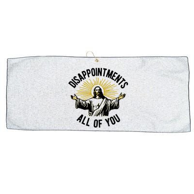 Disappointments All Of You Jesus Large Microfiber Waffle Golf Towel