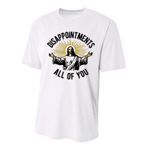 Disappointments All Of You Jesus Performance Sprint T-Shirt