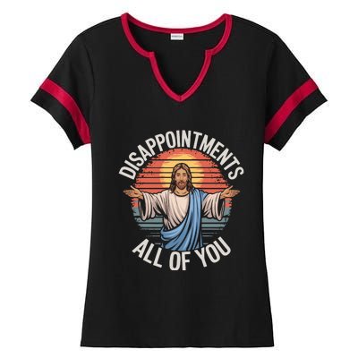 Disappointments All Of You Jesus Ladies Halftime Notch Neck Tee