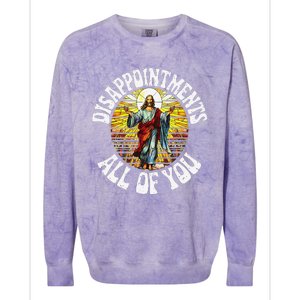 Disappointed All Of You Funny Jesus Meme Christian Religion Colorblast Crewneck Sweatshirt