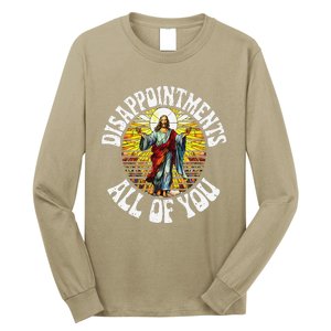 Disappointed All Of You Funny Jesus Meme Christian Religion Long Sleeve Shirt