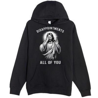 Disappointments All Of You Premium Pullover Hoodie