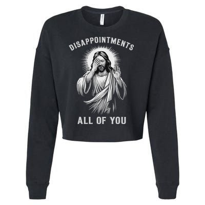 Disappointments All Of You Cropped Pullover Crew