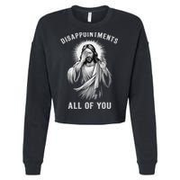 Disappointments All Of You Cropped Pullover Crew