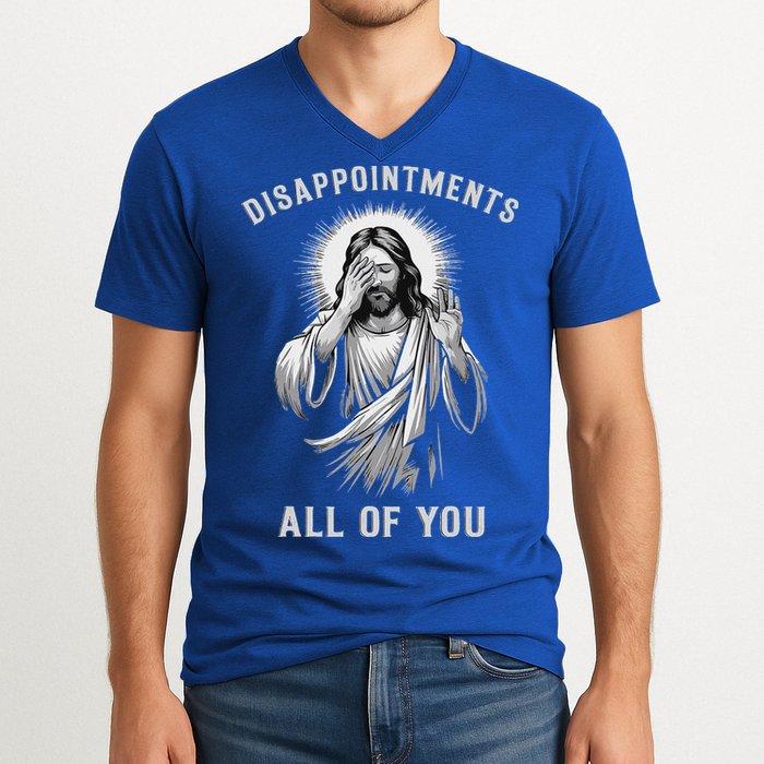 Disappointments All Of You V-Neck T-Shirt