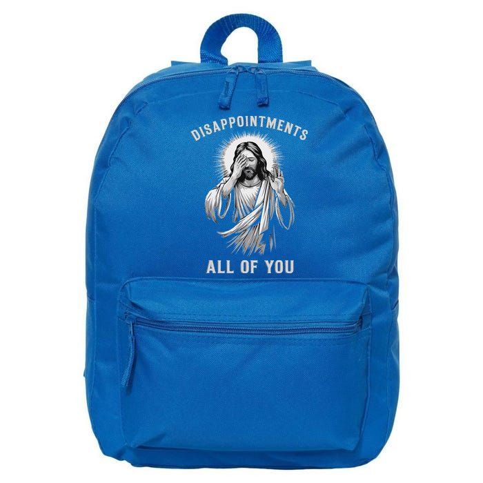 Disappointments All Of You 16 in Basic Backpack