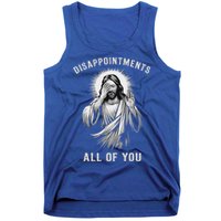 Disappointments All Of You Tank Top