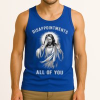 Disappointments All Of You Tank Top