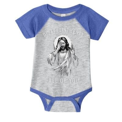 Disappointments All Of You Infant Baby Jersey Bodysuit