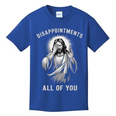 Disappointments All Of You Kids T-Shirt