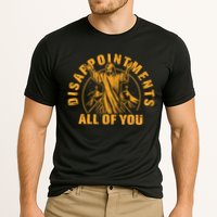 Disappointments All Of You Jesus Christ Cooling Performance Crew T-Shirt