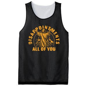 Disappointments All Of You Jesus Christ Mesh Reversible Basketball Jersey Tank