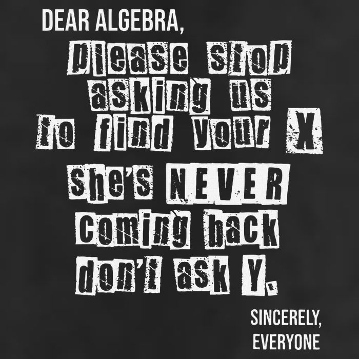 Dear Algebra Please Stop Asking To Find Your X DonT Ask Y Cool Comfort Performance Bucket Hat