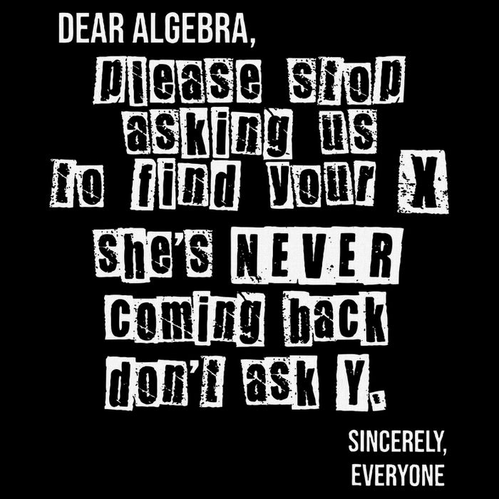 Dear Algebra Please Stop Asking To Find Your X DonT Ask Y Drawstring Bag