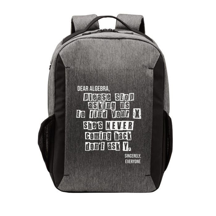 Dear Algebra Please Stop Asking To Find Your X DonT Ask Y Vector Backpack