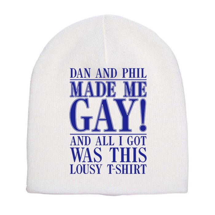 Dan And Phil Made Me Gay And Alli Got Was This Lousy Short Acrylic Beanie