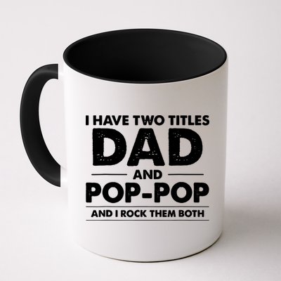 Dad And Pop Pop Mug