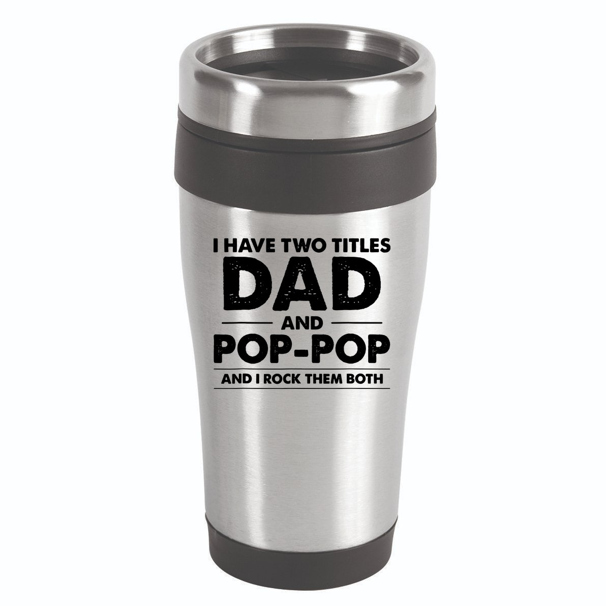 Dad And Pop Pop 16oz Travel Tumbler