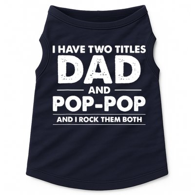 Dad And Pop Pop Doggie Tank