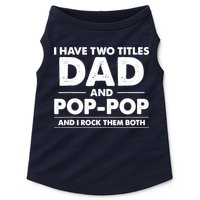 Dad And Pop Pop Doggie Tank